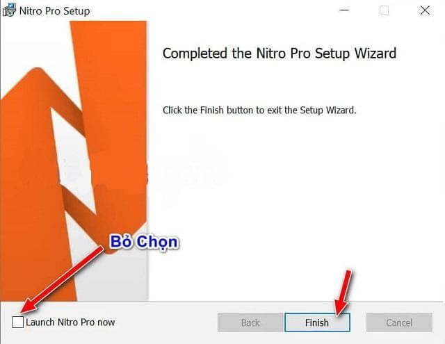 Bỏ chọn Launch Nitro Pro Now rồi nhấn Finish